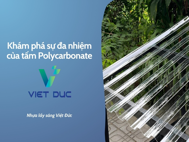 Khám phá sự đa nhiệm của tấm Polycarbonate