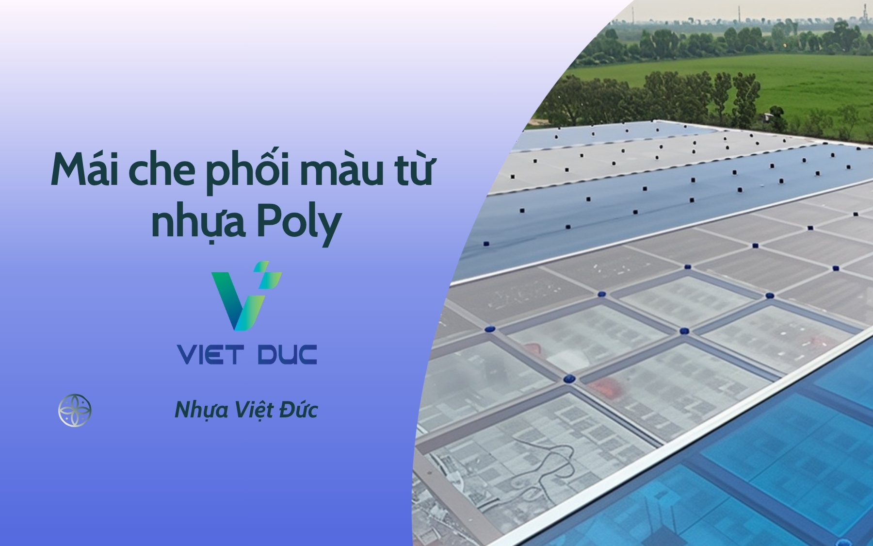 Phá cách với mái che phối màu Polycarbonate
