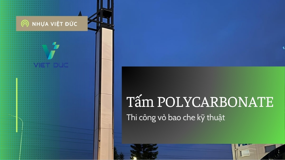 Tấm nhựa Poly thi công vỏ bao che kỹ thuật cho cột cảm biến giao thông